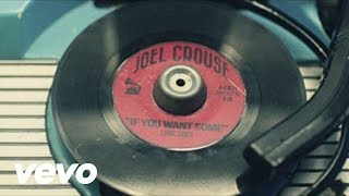 Joel Crouse  If You Want Some Lyric Video [upl. by Yarg711]