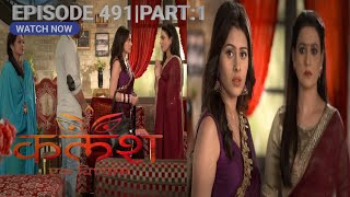 FULL EPISODE491  KalashEk Vishwaas  Review  starbharat [upl. by Delmor]