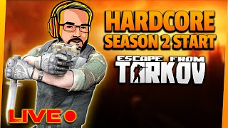 LIVE Tarkov Hardcore neue Season beginnt  Hardcore S2 Folge 1 [upl. by Veejar4]