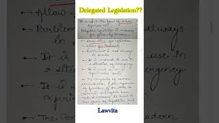 What is delegated legislation meaning explained lecture with notes Lawvita [upl. by Mailliwnhoj]