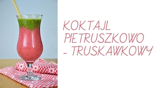 Koktajl pietruszkowo truskawkowy  Atlas Smaków [upl. by Norehc]