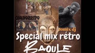 SPECIAL MIX RÉTRO BAOULÉ JOMIX DJ 0143922179 JOMIX [upl. by Tavish]