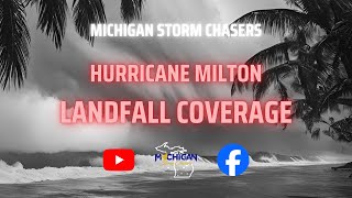 Hurricane Milton Landfall Coverage [upl. by Mcmillan]