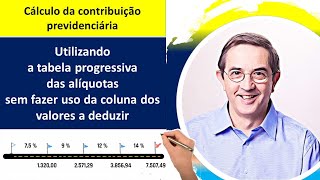 Como funciona a tabela progressiva das alíquotas da contribuição do INSS Calculo linha a linha [upl. by Noryahs]