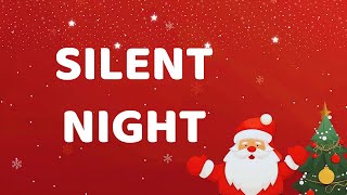 Silent Night with Lyrics  Christmas Carols amp Lyrics Christmas Songs [upl. by Kearney]