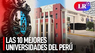 Estas son las 10 mejores universidades del Perú Conoce el ranking  LR [upl. by Yale231]