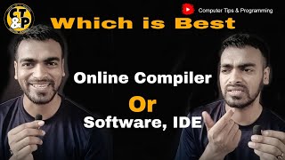 💥 online vs offline compiler  online vs offline Compiler compiler coding ctampp ctp computer tips [upl. by Woolcott]