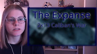 The Expanse 2x13 Calibans War  Blind Reaction [upl. by Yellas]