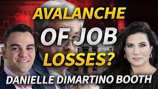 Avalanche of Job Losses FED Driving Economy into Recession with Danielle DiMartino Booth [upl. by Lavinia]