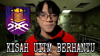 KISAH SERAM UITM MACHANG [upl. by Micki]