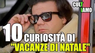 🌟10 CURIOSITÀ su 🎥 quotVACANZE DI NATALEquot  CulTiAmo [upl. by Erikson]