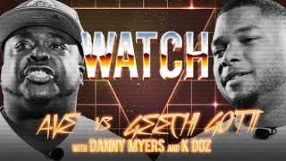 WATCH AVE vs GEECHI GOTTI with DANNY MYERS and K DOZ [upl. by Alletsyrc]