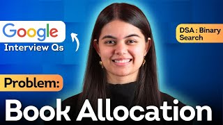 Book Allocation or Allocate Books Problem  DSA Series  Binary Search [upl. by Georgeanna]