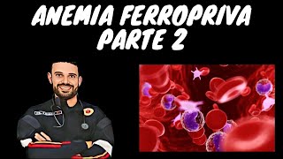 ANEMIA FERROPRIVA  AULA 2 [upl. by Sakhuja485]