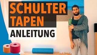 SCHULTER TAPEN  STABILISIEREN  Kinesiologie Tape Anleitung für Schulter [upl. by Atirb]