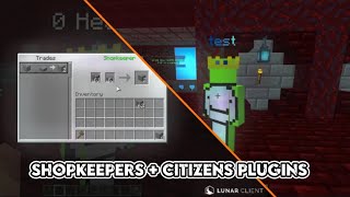 Shopkeepers  Citizens Plugin Tutorial  Links In Desc [upl. by Eerdna]