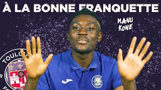 À la Bonne Franquette avec Manu Koné milieu de terrain du TFC [upl. by Boswell]