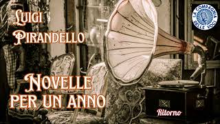 Luigi Pirandello Novelle per un anno Ritorno [upl. by Cown]