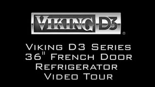 Viking Refrigerator D3 French Door Video Tour RDDFF236SS [upl. by Bonilla630]