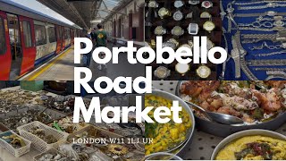 Portobello Road Market London  Lunch  Vintage jewellery  Antique shops [upl. by Htnicayh]