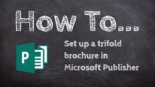 How to make a trifold brochure in Microsoft Publisher [upl. by Enileoj]