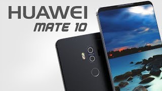 Huawei Mate 10 introduction [upl. by Hoxie36]