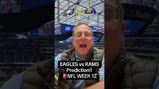 EAGLES vs RAMS Prediction🚨NFL WEEK 12 [upl. by Moriah985]