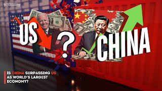 Is China Surpassing the US as the Worlds Largest Economy [upl. by Allets]