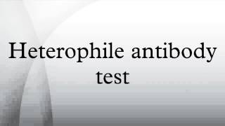 Heterophile antibody test [upl. by Ziguard]