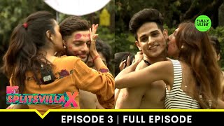 Ready for a kissathon  MTV Splitsvilla 10  Episode 3 [upl. by Ailema882]