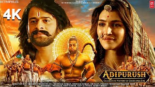 Adipurush  Full Movie facts HD 4K  Prabhas  Kriti Sanon Om Raut Saif Ali Khan TSeries Films [upl. by Ecinuahs]