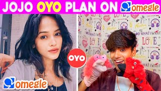 JOJO OYO PLAN ON OMEGLE  Omegle india  Omegle funny  Omegle prank  MRA OP [upl. by Mccarty346]