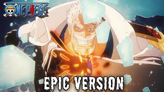 Garp Vs Aokiji Theme EPIC SOUNDTRACK One Piece Episode 1115 Garp Vs Black Beard Pirates OST Fan V [upl. by Emile952]