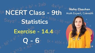 Class 9 Chapter 14 Ex 144 Q 6 Statistics Maths NCERT CBSE [upl. by Nanreh235]