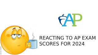 Reacting to my AP Exam Scores 2024 [upl. by Elocan]