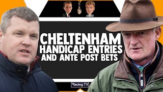 CHELTENHAM ENTRIES REACTION  FINAL ANTE POST BETS  Horse Racing Talk [upl. by Darahs]