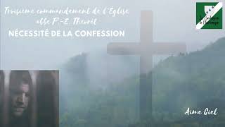 Histoire Nécessité de la confession [upl. by Meeki]