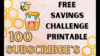 100 SubscriBEEs  FREE Savings Challenge Cash Envelope Printable [upl. by Eudoxia]