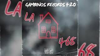 LA 468 GAMBINOS RECORDS 420 [upl. by Ikkaj247]