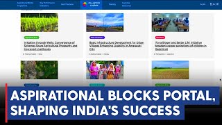 Aspirational Blocks Portal Powering Excellence amp Transforming Lives PM Modi [upl. by Abbi]