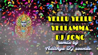 yellu yellu yellamma dj song [upl. by Adolph]