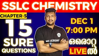 SSLC CHEMISTRY  CHAPTER 5  15 SURE QUESTIONS  LIVE [upl. by Notsirk]