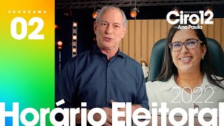 PROGRAMA ELEITORAL 2  CIRO PRESIDENTE 12 [upl. by Oicafinob]