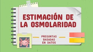 OSMOLARIDAD EN TEJIDOS VEGETALES PREGUNTAS BASADAS EN DATOS [upl. by Hock]