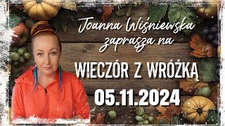 Wieczór z Wróżką 05112024 [upl. by Osnofledi]