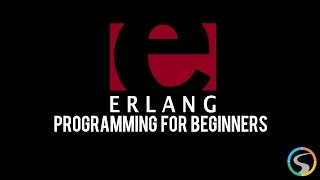 Erlang Programming for Beginners  Lists [upl. by Eelam]