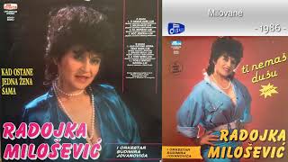 Radojka Milosevic  Milovane  Audio 1986 [upl. by Elberfeld]