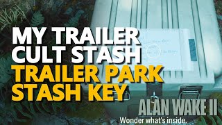 My Trailer Cult Stash Alan Wake 2 Trailer Park Stash Key [upl. by Oigaib]