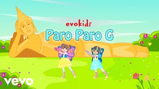 evokids  Paro Paro G  Kids song [upl. by Spenser]