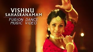 Vishnu Sahasranamam Fusion Dance Music Video  feat Smita [upl. by Acinad]